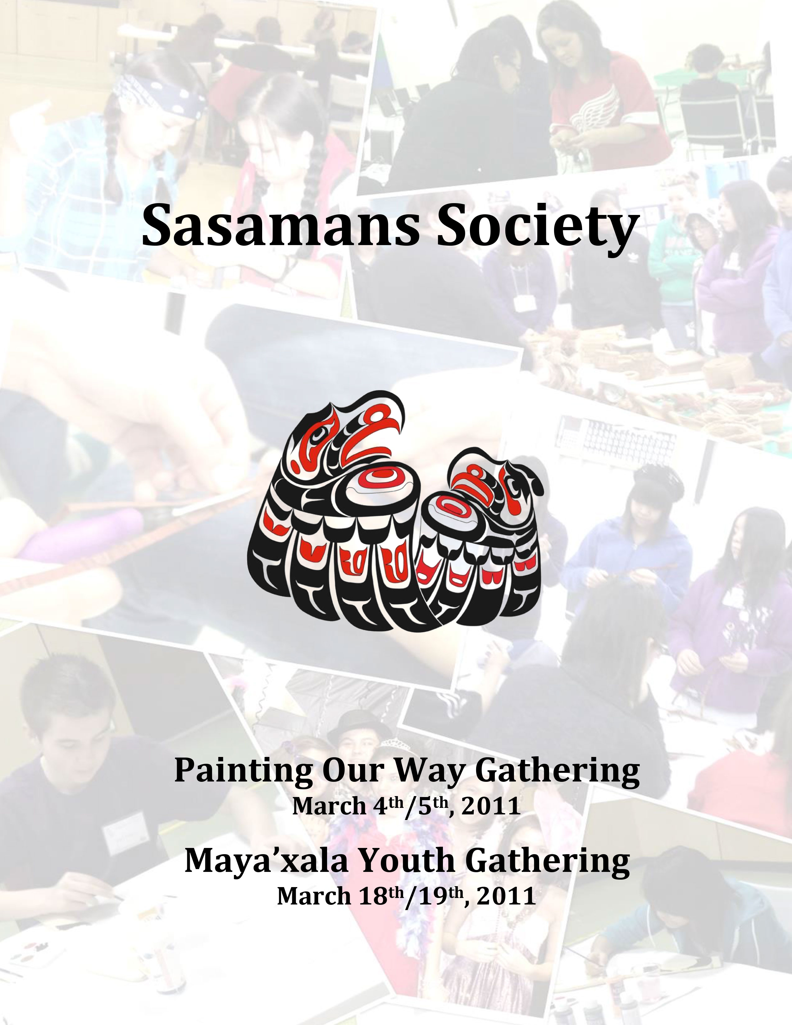 Painting Our Way Gathering/Maya'xala Youth Gathering - March 2011 